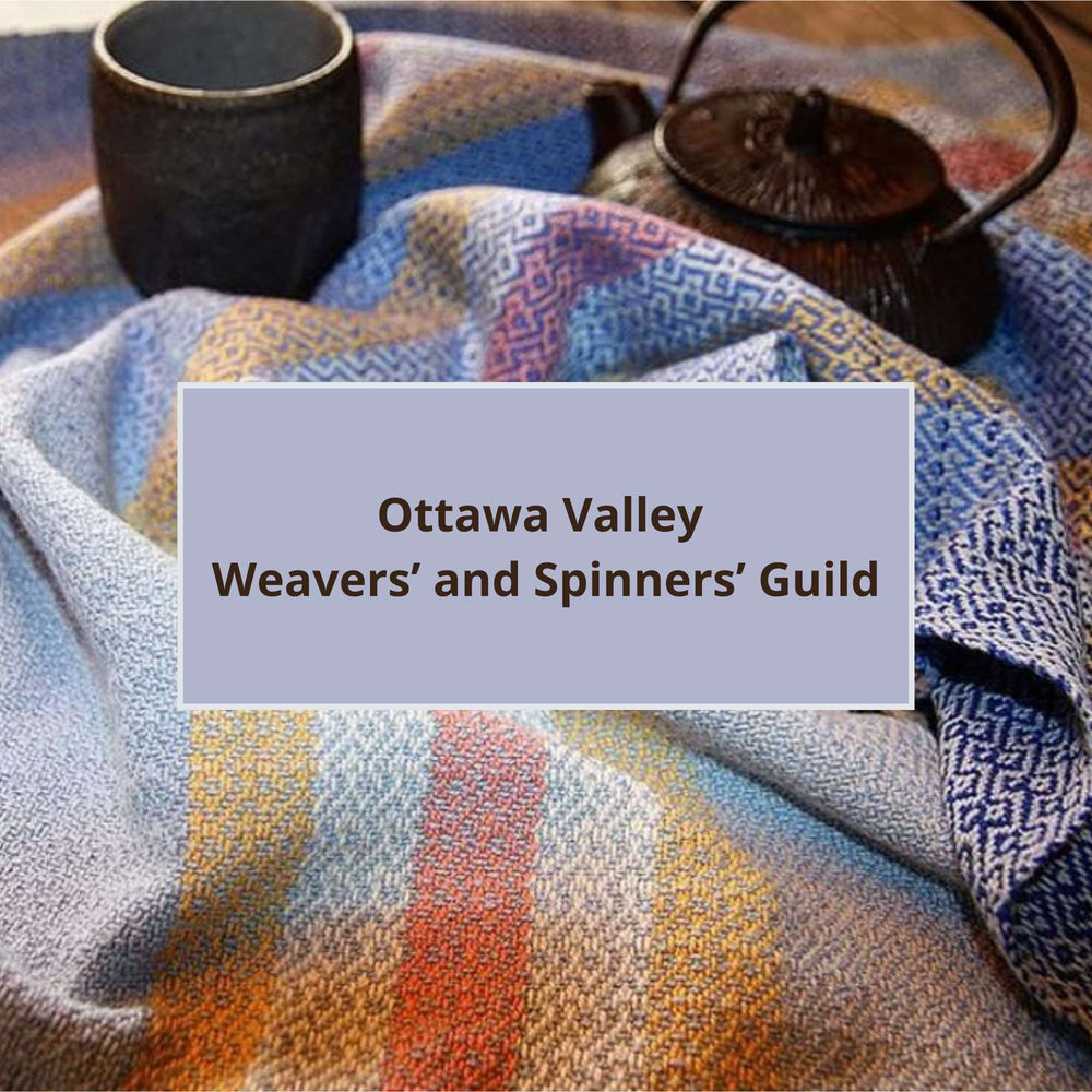 Ottawa Valley Weavers and Spinners Guild